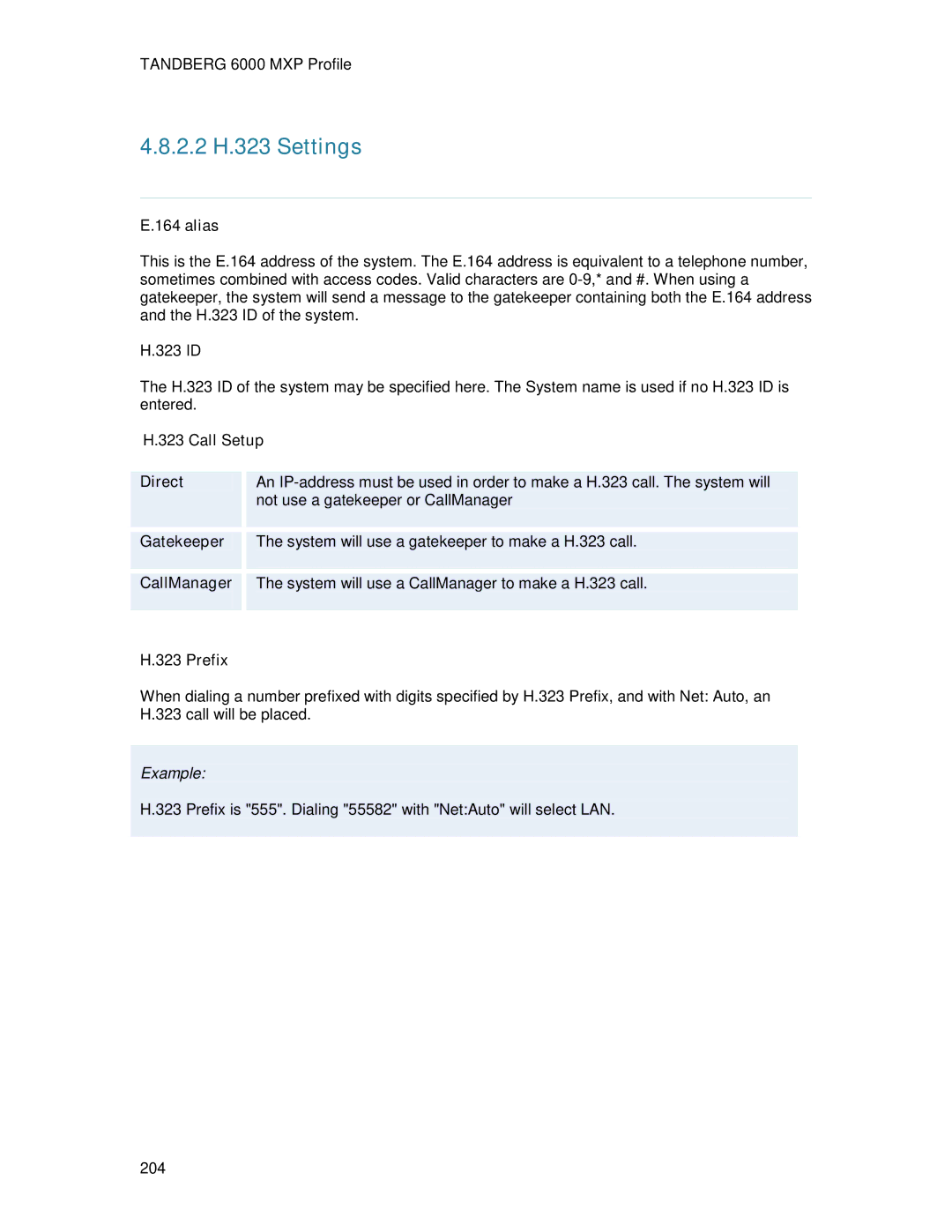 TANDBERG 6000MXP user manual 2.2 H.323 Settings 