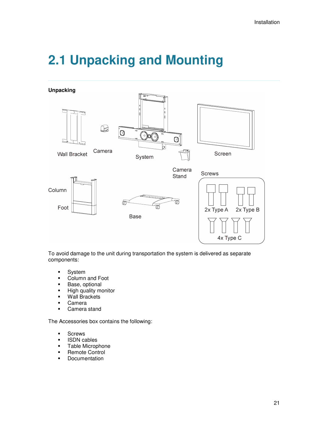 TANDBERG 6000MXP user manual Unpacking and Mounting 