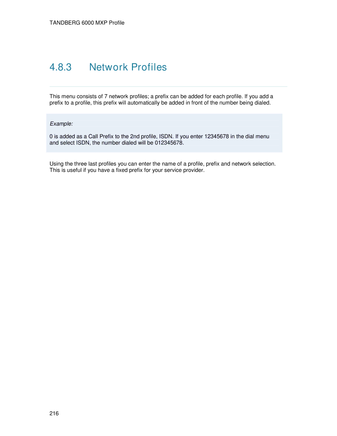 TANDBERG 6000MXP user manual Network Profiles 