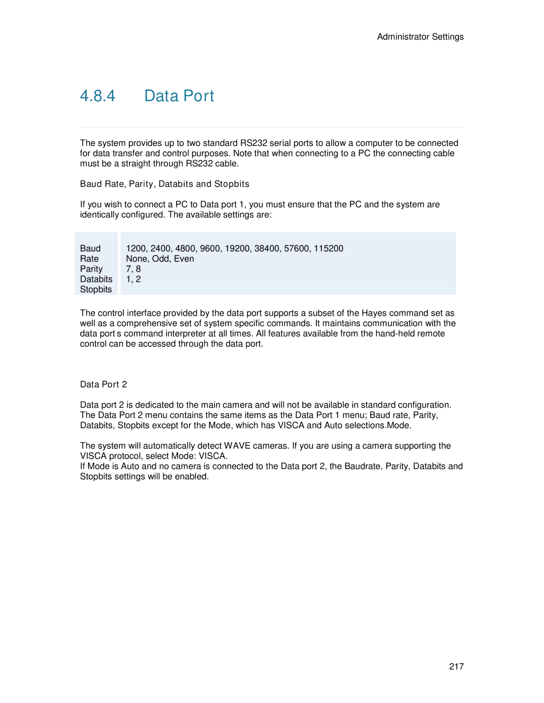 TANDBERG 6000MXP user manual Data Port, Baud Rate, Parity, Databits and Stopbits 