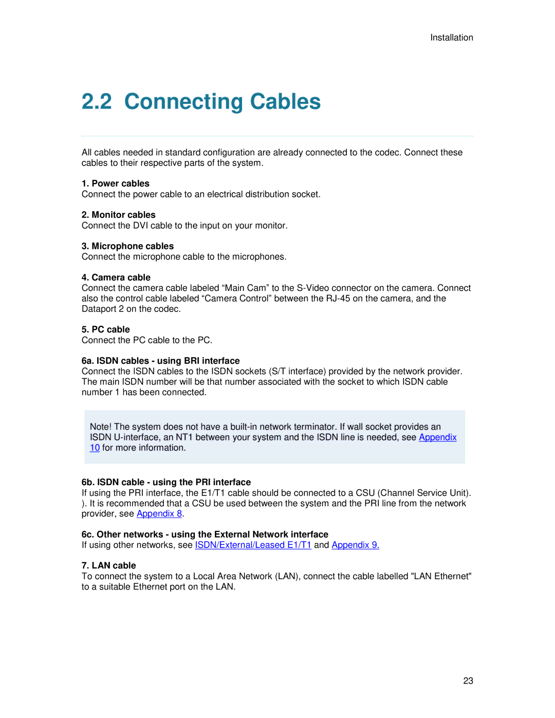 TANDBERG 6000MXP user manual Connecting Cables 