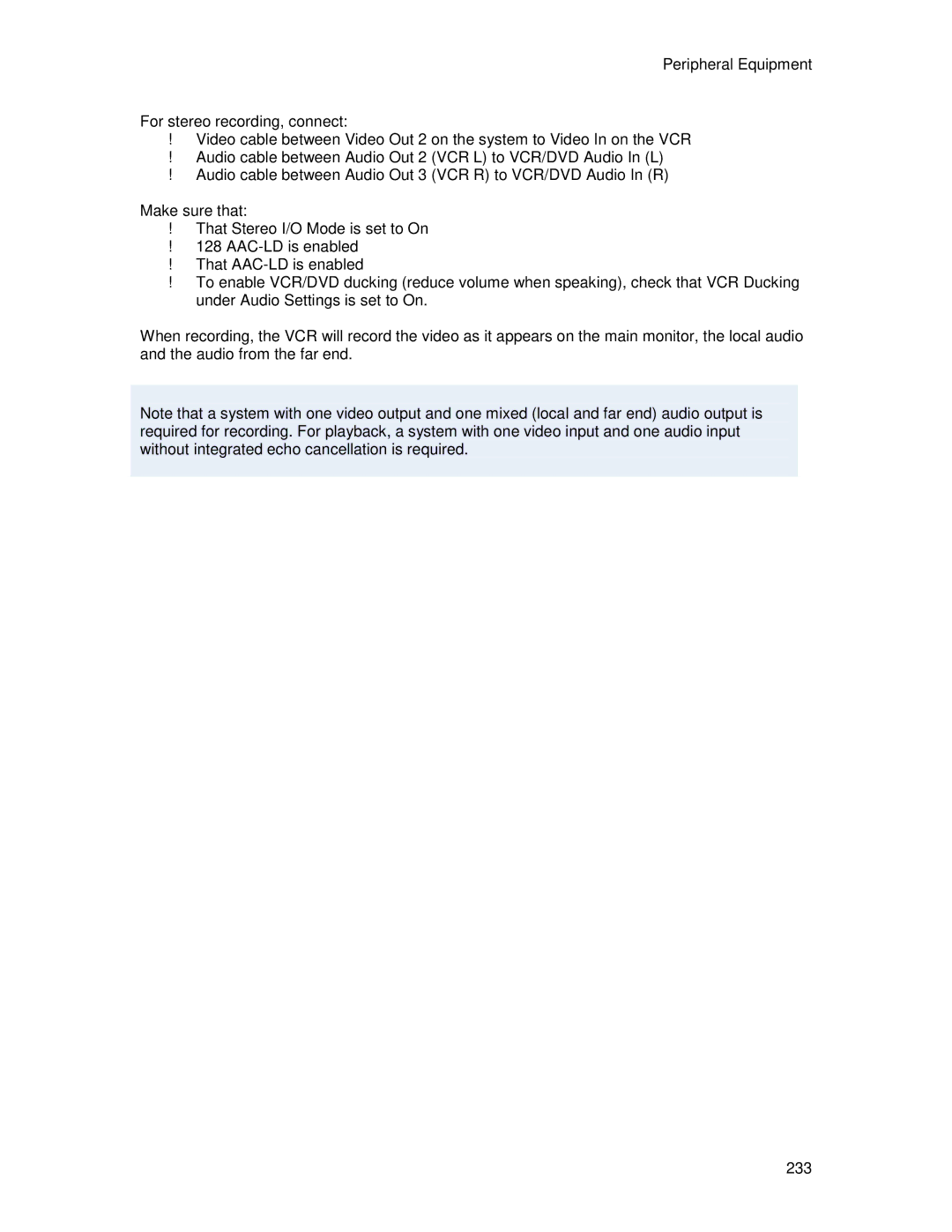 TANDBERG 6000MXP user manual For stereo recording, connect 