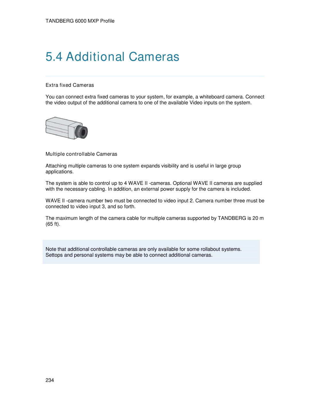 TANDBERG 6000MXP user manual Additional Cameras, Extra fixed Cameras, Multiple controllable Cameras 