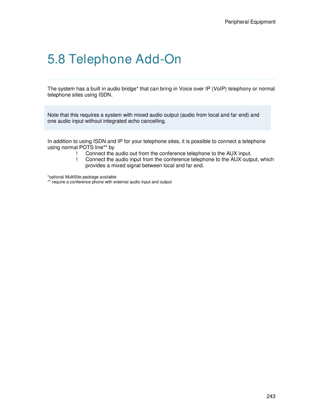 TANDBERG 6000MXP user manual Telephone Add-On, Provides a mixed signal between local and far end 