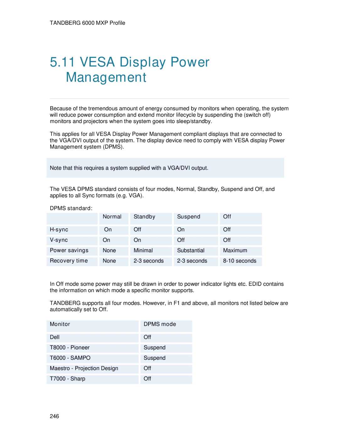 TANDBERG 6000MXP user manual Vesa Display Power Management, Dpms standard Normal Standby Suspend Off Sync, Power savings 