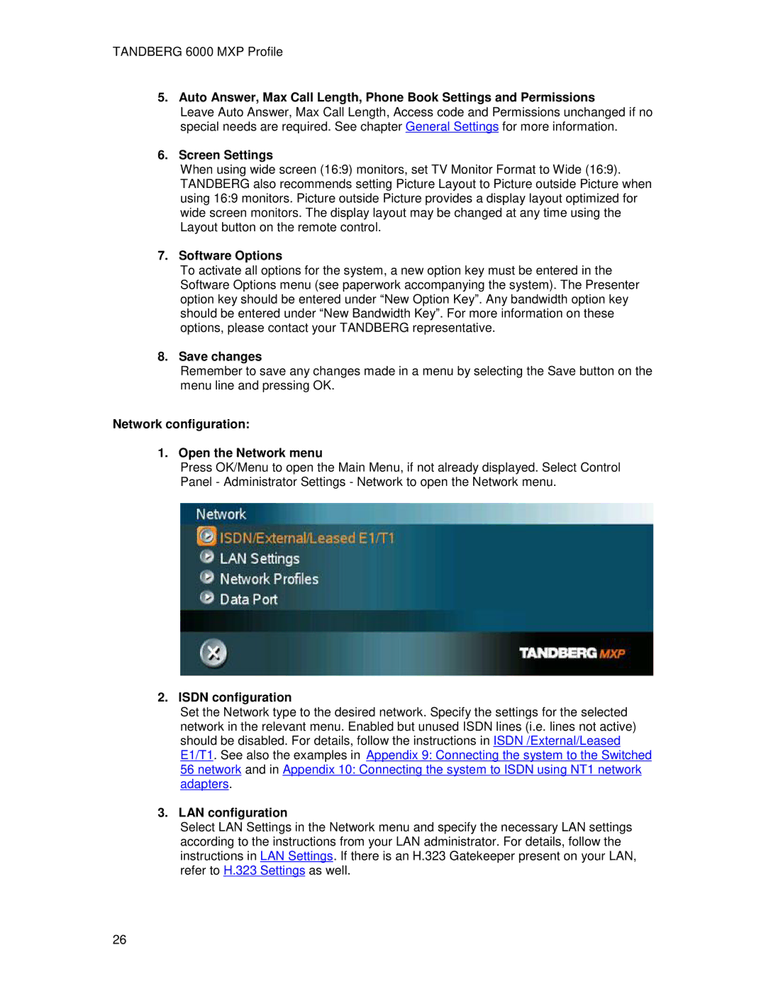 TANDBERG 6000MXP user manual Screen Settings, Software Options, Save changes, Network configuration Open the Network menu 