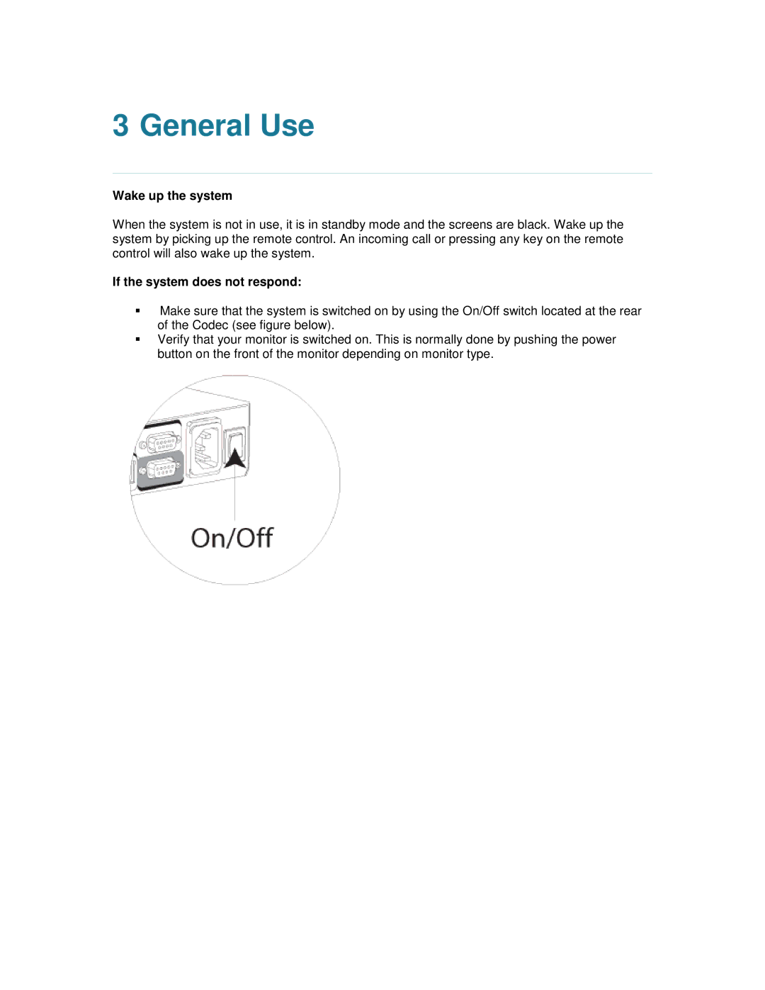 TANDBERG 6000MXP user manual General Use, Wake up the system, If the system does not respond 