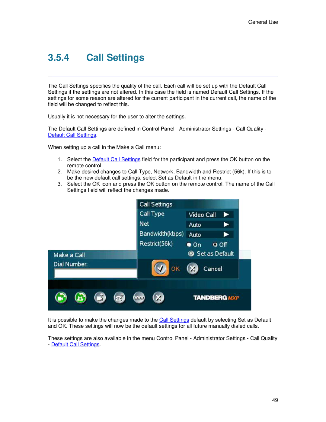 TANDBERG 6000MXP user manual Call Settings 