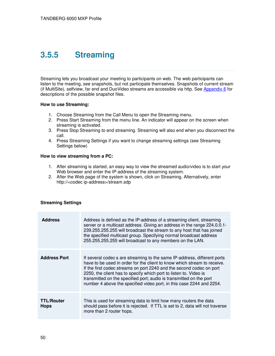 TANDBERG 6000MXP user manual Streaming 