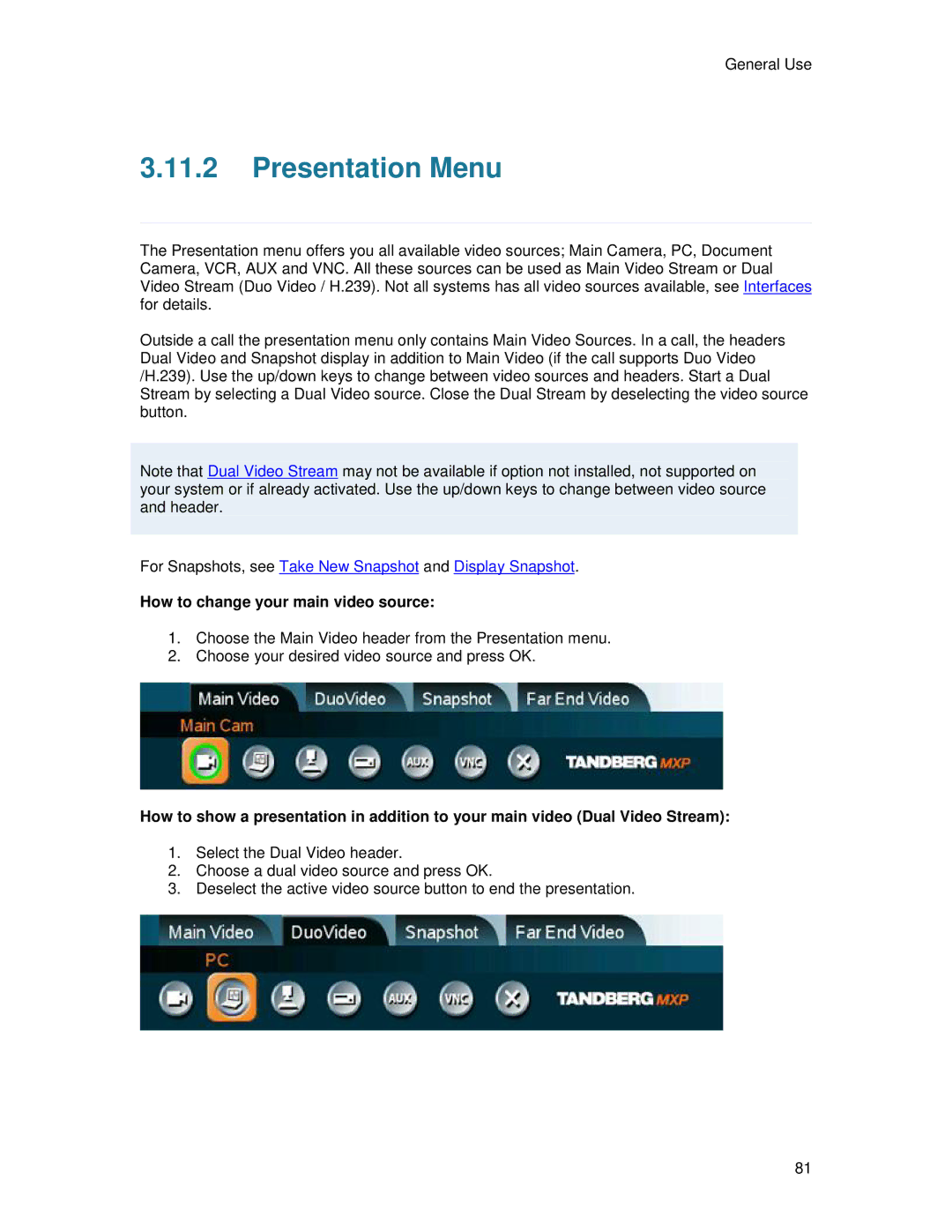 TANDBERG 6000MXP user manual Presentation Menu, How to change your main video source 