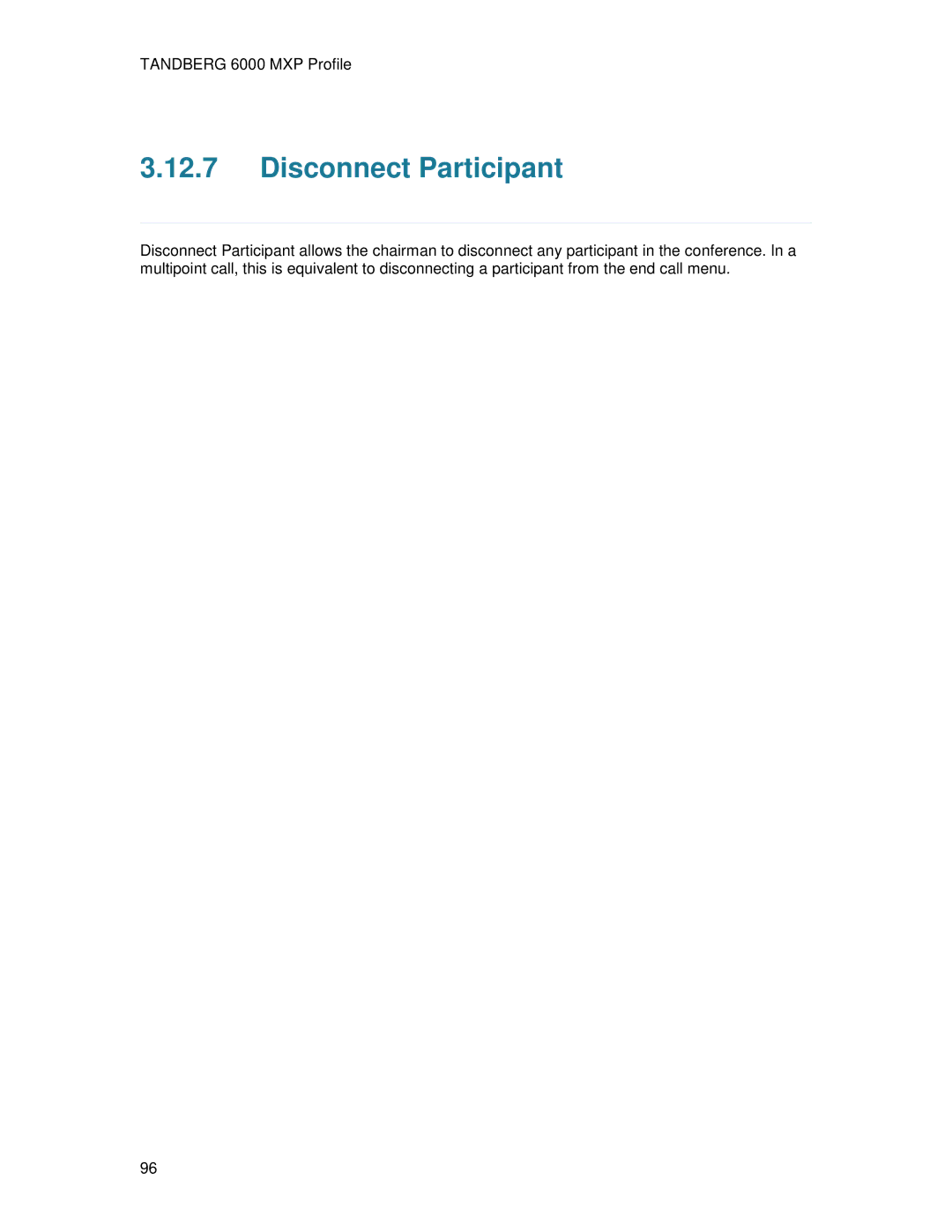 TANDBERG 6000MXP user manual Disconnect Participant 
