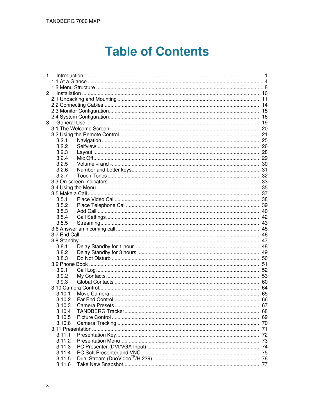 TANDBERG 700 MXP user manual Table of Contents 