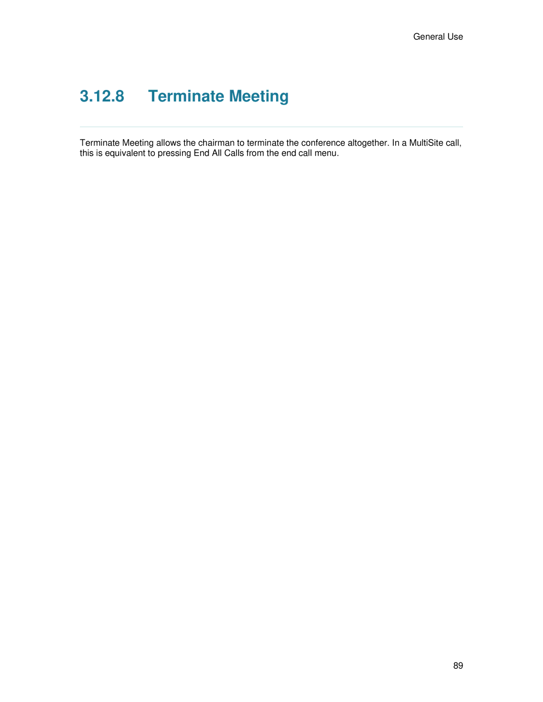 TANDBERG 700 MXP user manual Terminate Meeting 