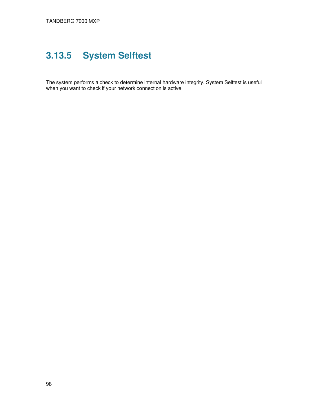 TANDBERG 700 MXP user manual System Selftest 