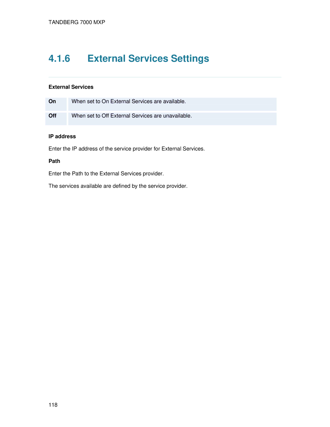 TANDBERG 700 MXP user manual External Services Settings 