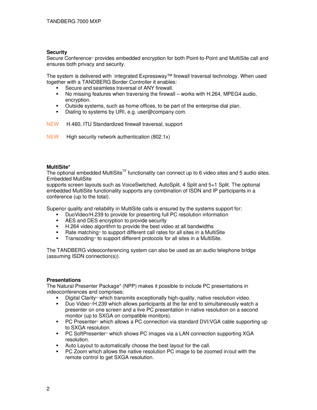 TANDBERG 700 MXP user manual Security, MultiSite, Presentations 