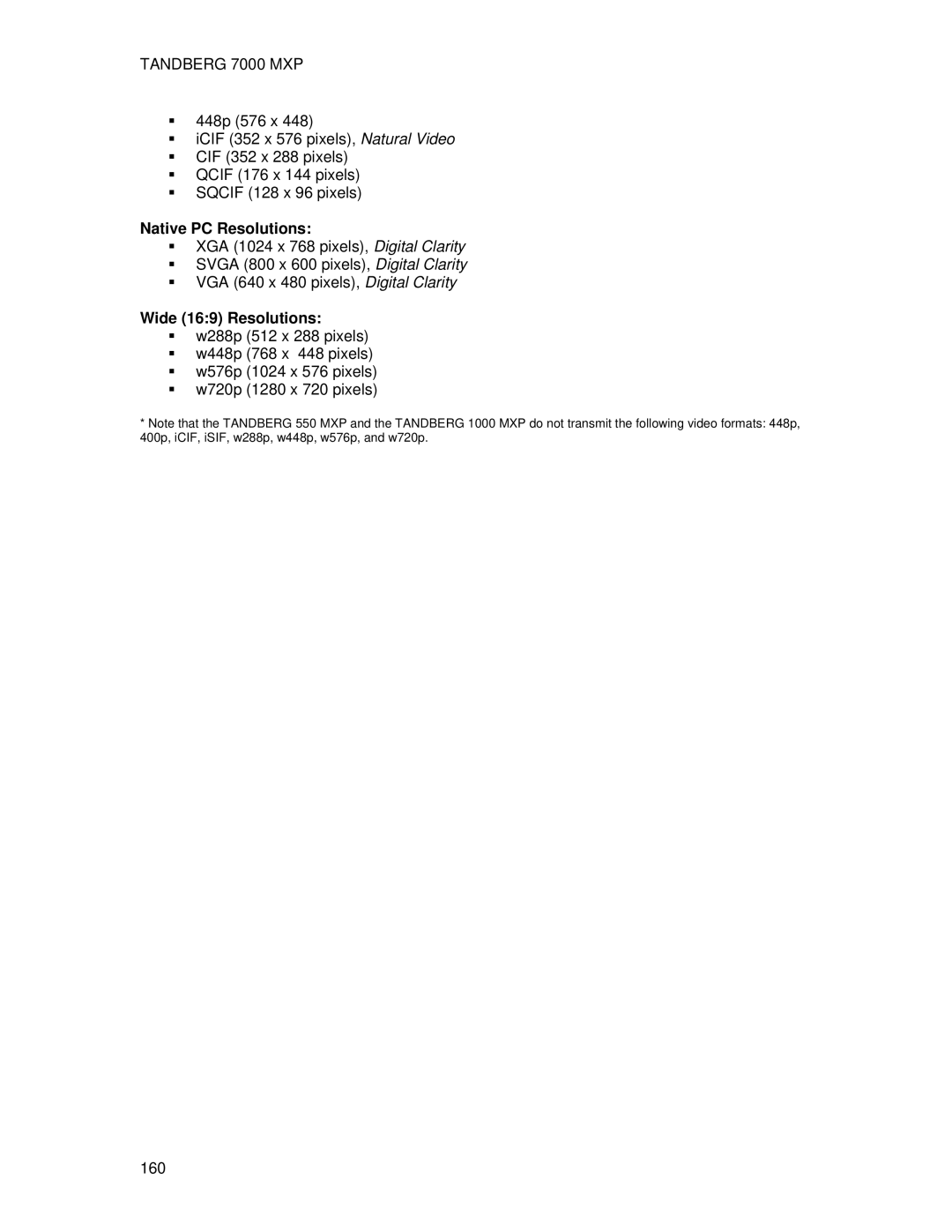 TANDBERG 700 MXP user manual Native PC Resolutions, Wide 169 Resolutions 