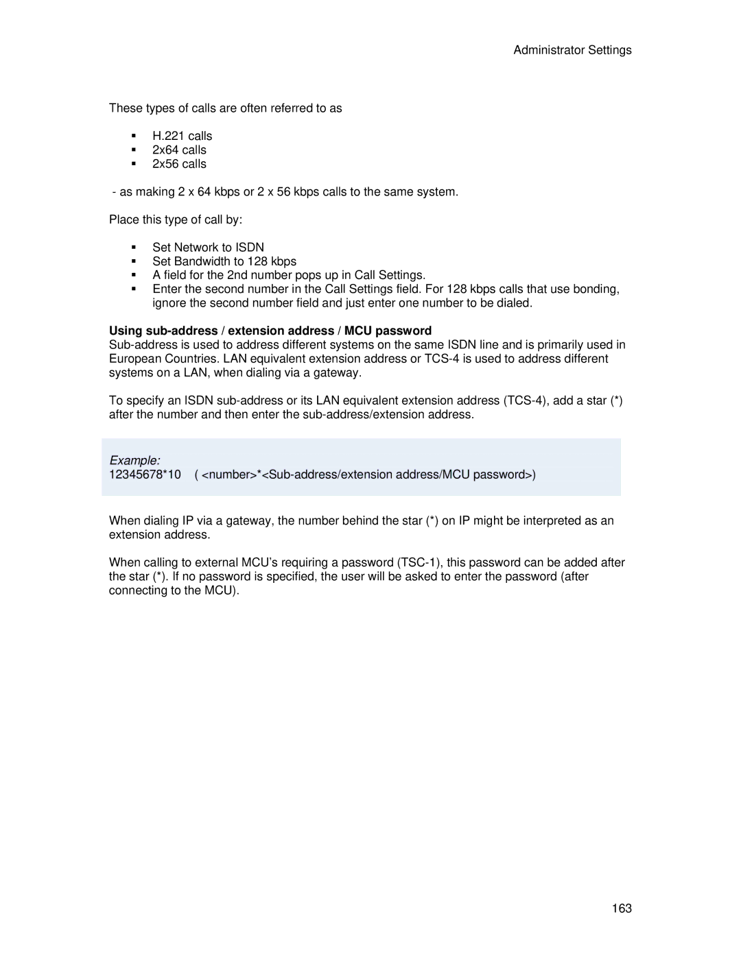 TANDBERG 700 MXP user manual Using sub-address / extension address / MCU password, Example 