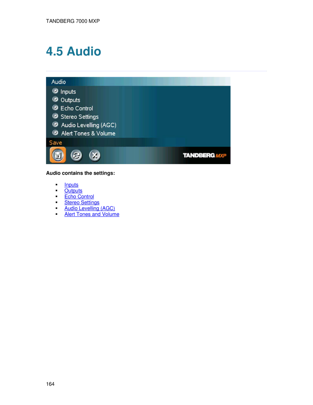 TANDBERG 700 MXP user manual Audio contains the settings 