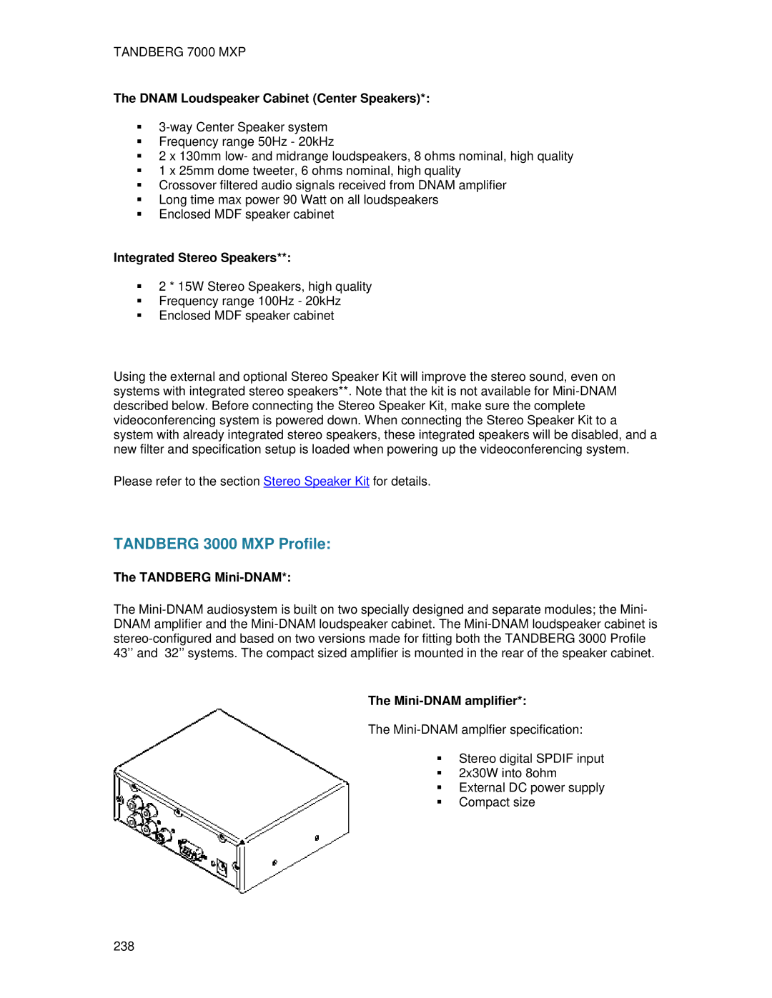 TANDBERG 700 MXP user manual Dnam Loudspeaker Cabinet Center Speakers, Integrated Stereo Speakers, Tandberg Mini-DNAM 