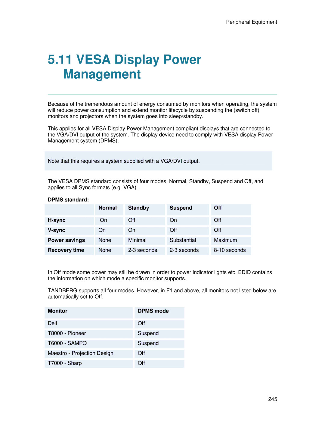 TANDBERG 700 MXP user manual Vesa Display Power Management, Dpms standard Normal Standby Suspend Off Sync, Power savings 