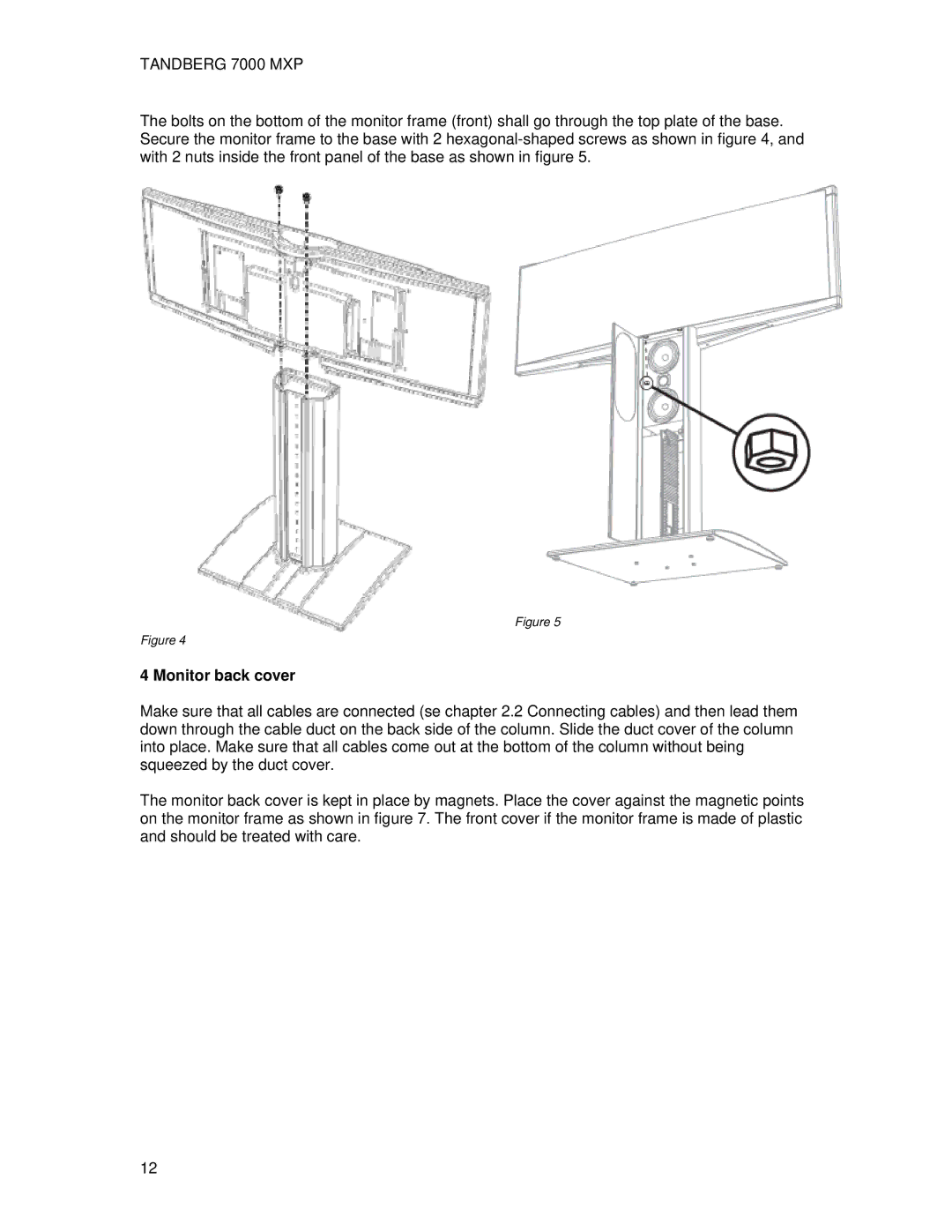 TANDBERG 700 MXP user manual Monitor back cover 