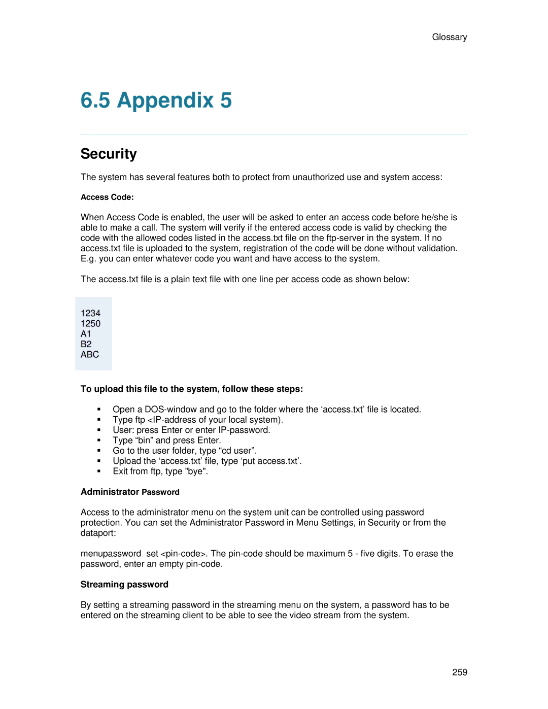 TANDBERG 700 MXP To upload this file to the system, follow these steps, Administrator Password, Streaming password 