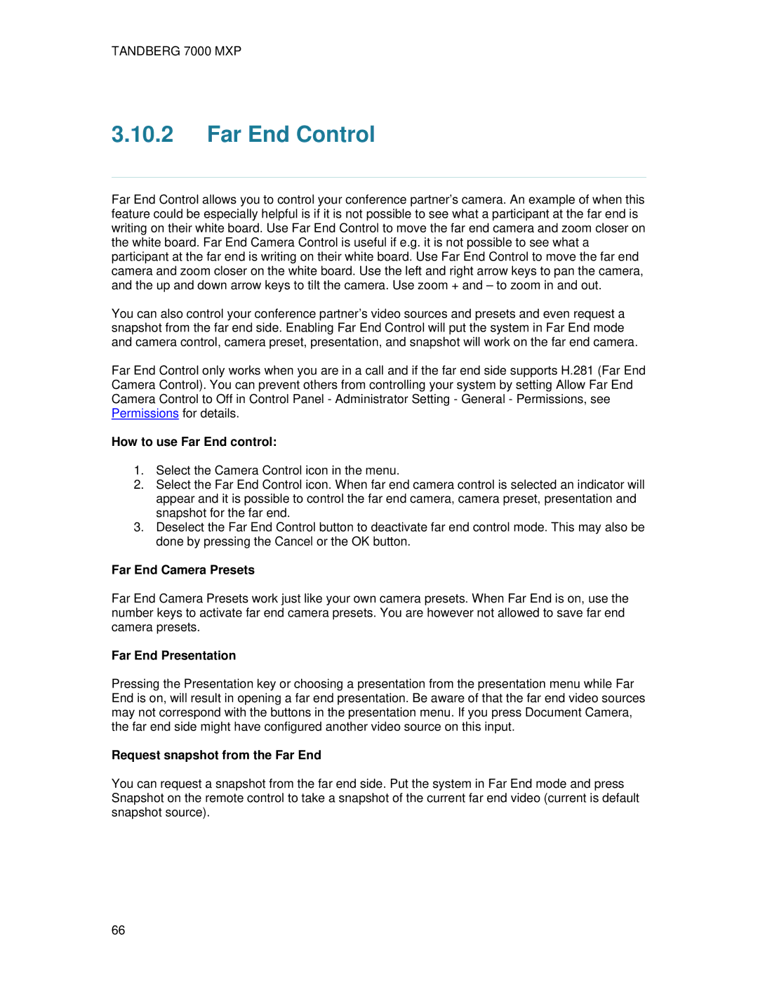 TANDBERG 700 MXP user manual Far End Control, How to use Far End control, Far End Camera Presets, Far End Presentation 