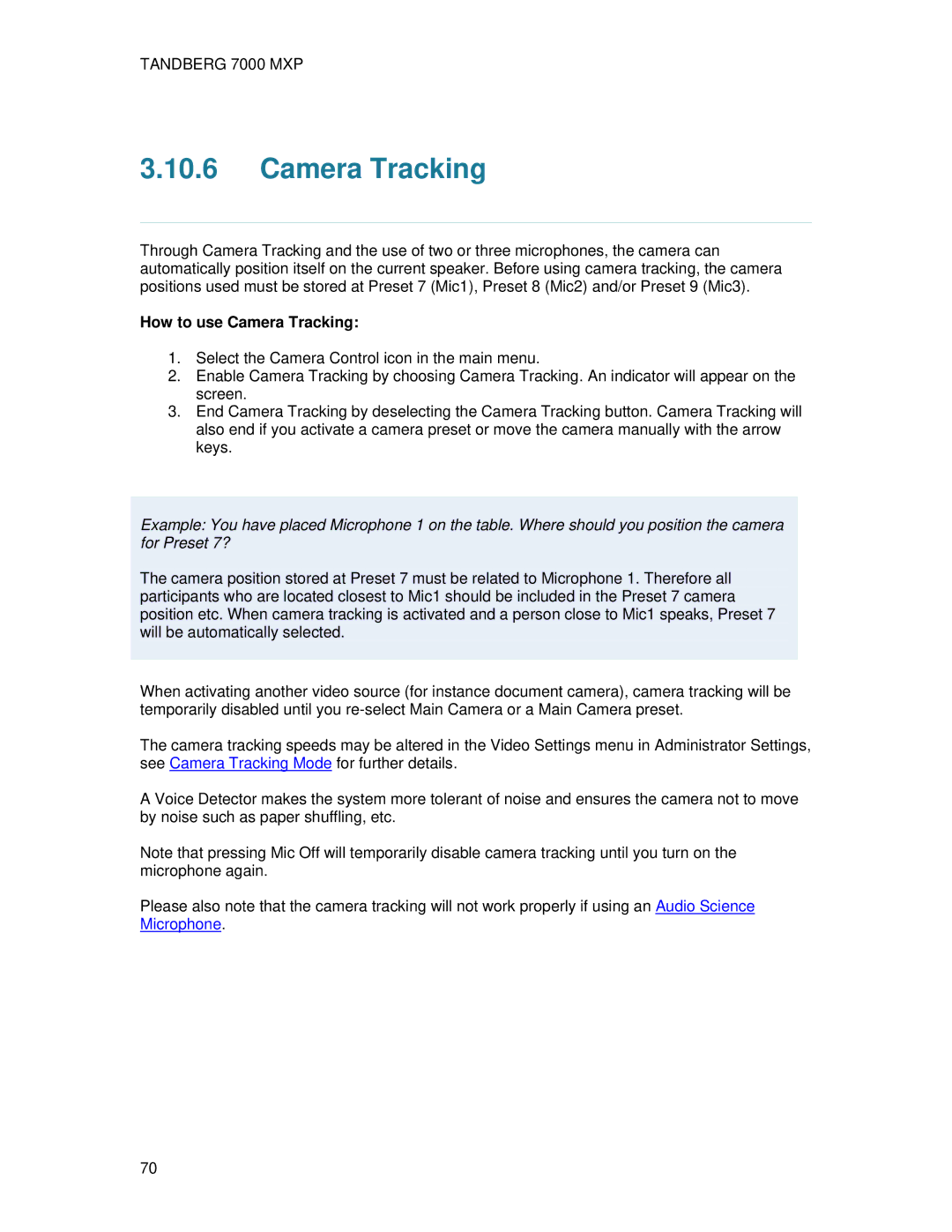 TANDBERG 700 MXP user manual How to use Camera Tracking 