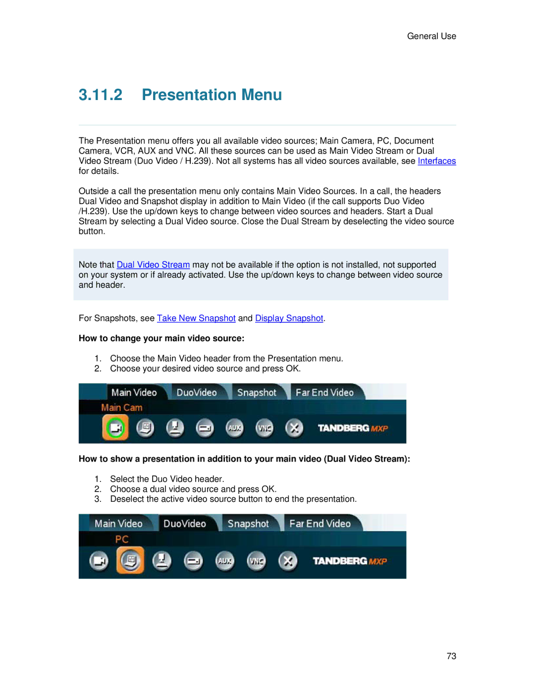 TANDBERG 700 MXP user manual Presentation Menu, How to change your main video source 