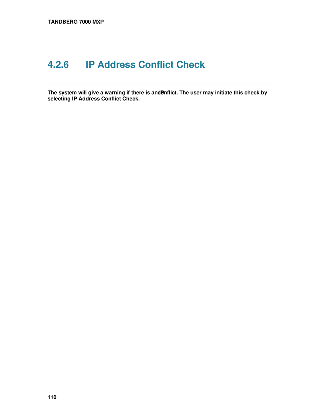 TANDBERG 7000 MXP user manual IP Address Conflict Check 