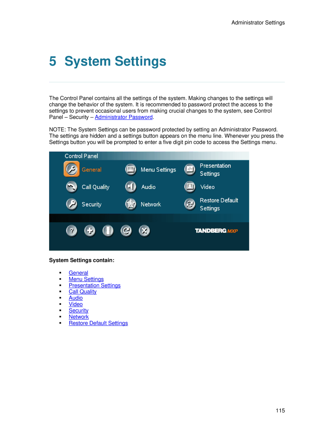 TANDBERG 7000 MXP user manual System Settings contain 