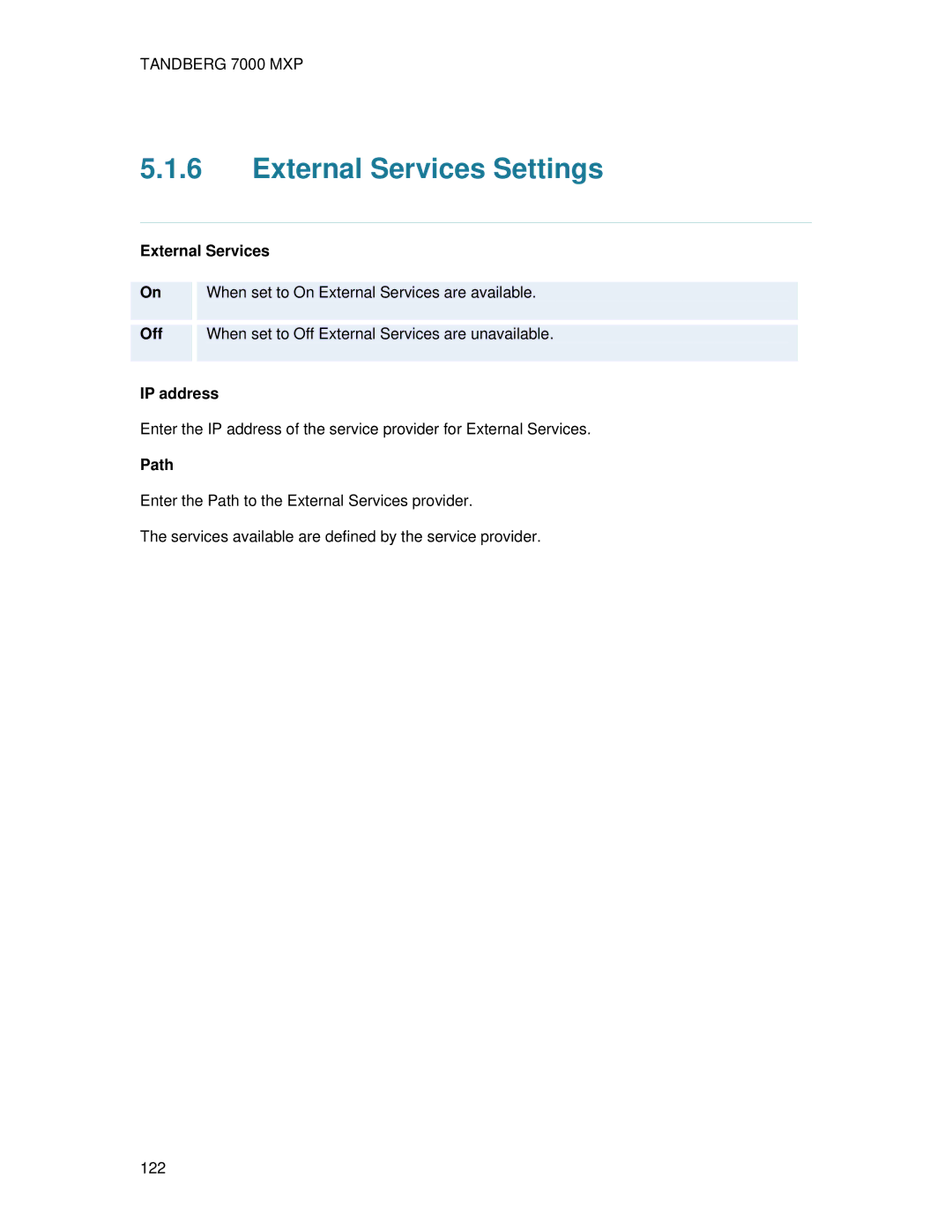 TANDBERG 7000 MXP user manual External Services Settings 