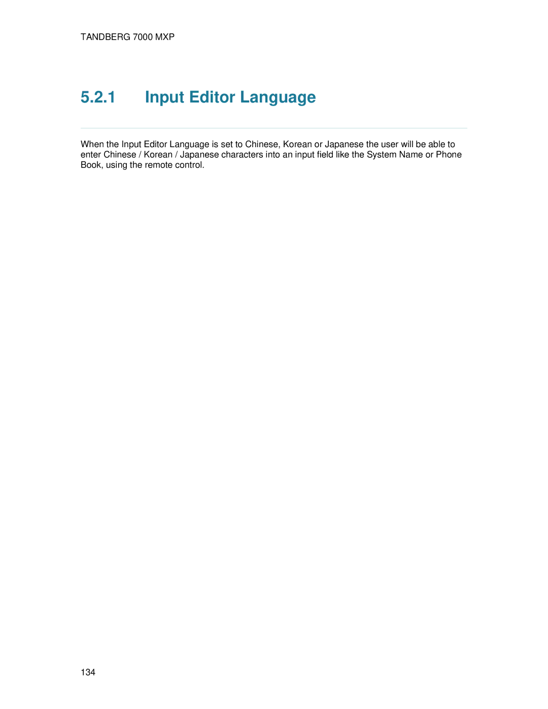 TANDBERG 7000 MXP user manual Input Editor Language 