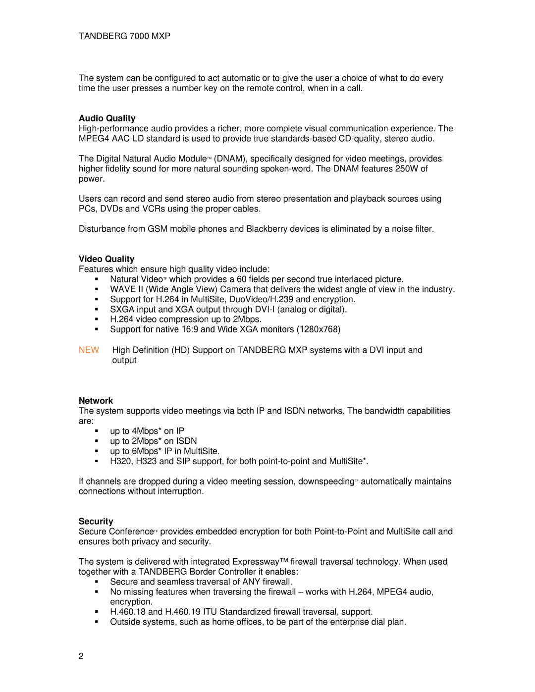 TANDBERG 7000 MXP user manual Audio Quality, Video Quality, Network, Security 