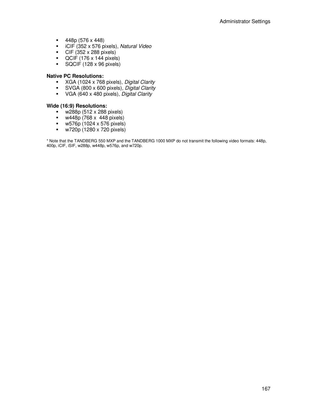 TANDBERG 7000 MXP user manual Native PC Resolutions, Wide 169 Resolutions 