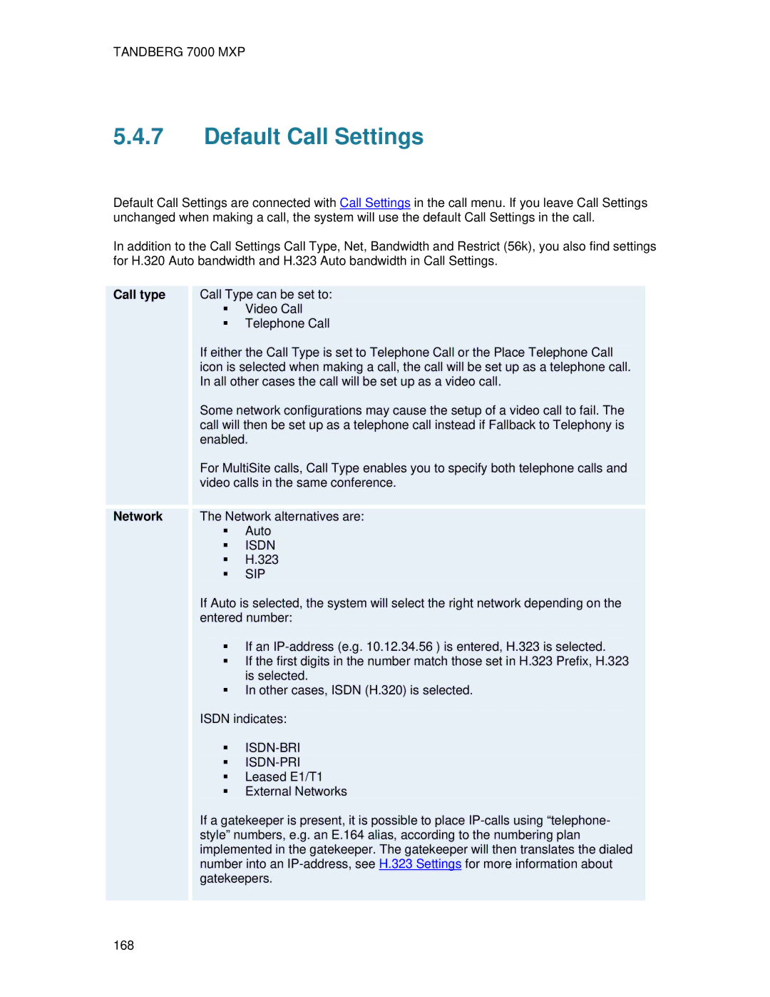 TANDBERG 7000 MXP user manual Default Call Settings, Call type 