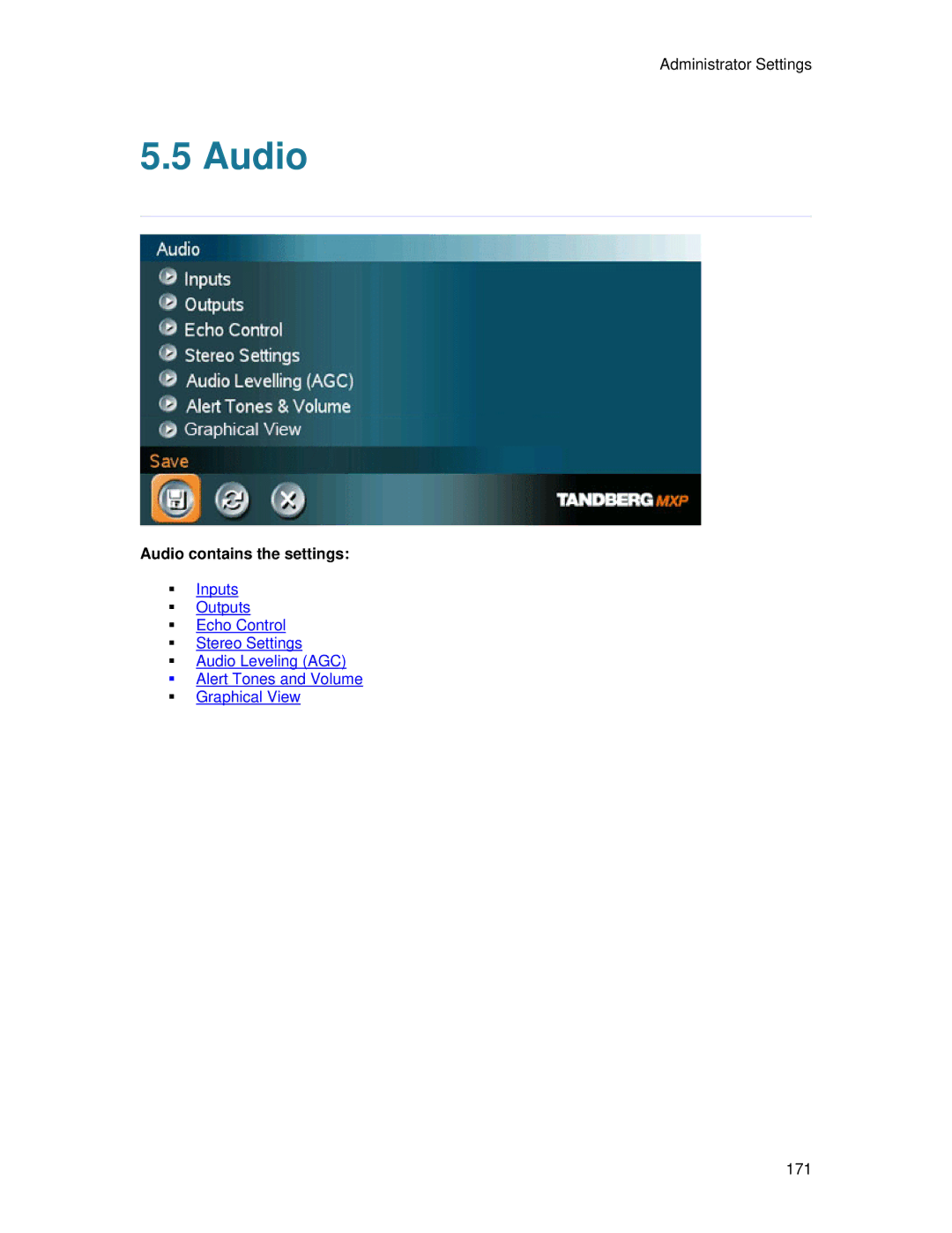 TANDBERG 7000 MXP user manual Audio contains the settings 