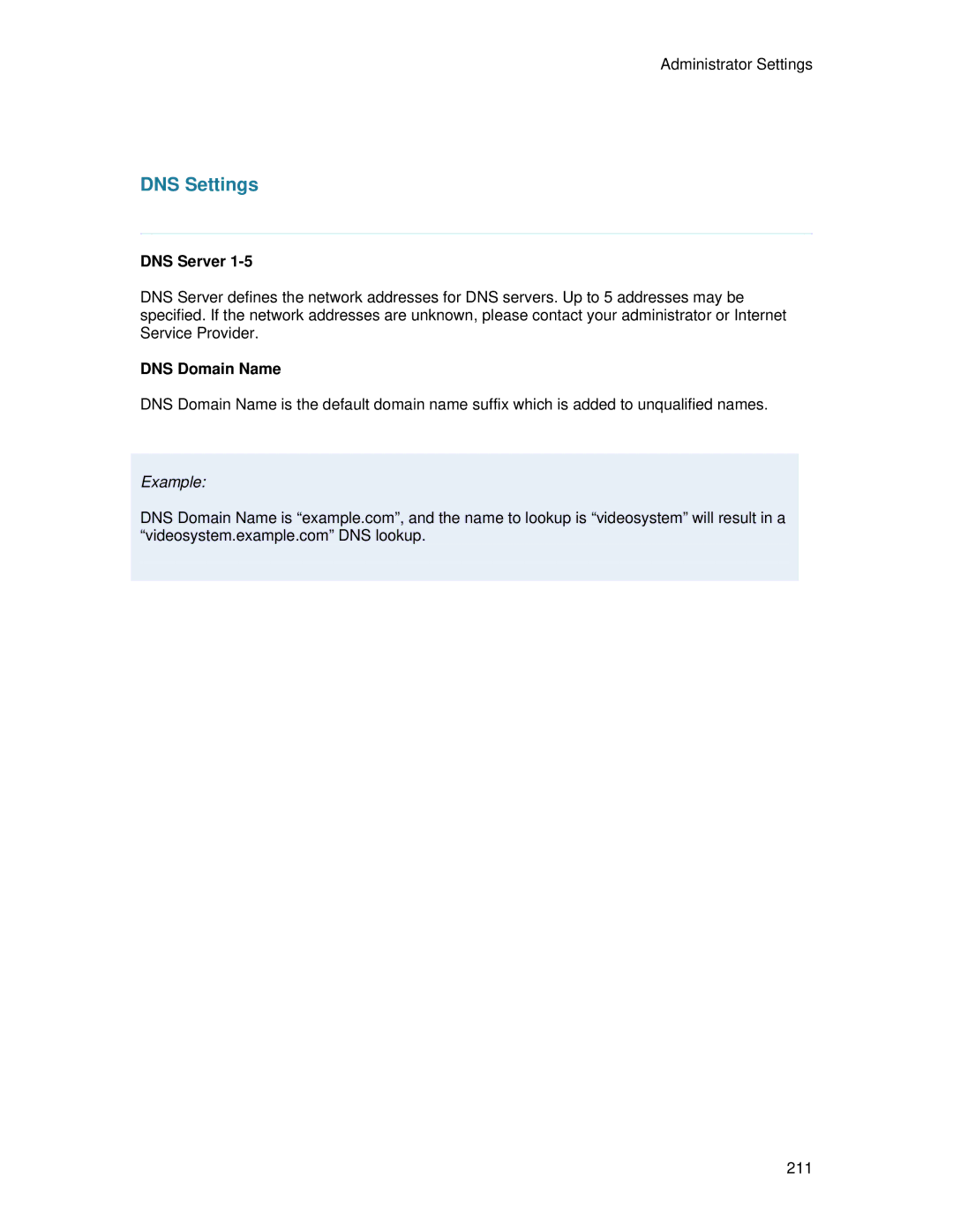 TANDBERG 7000 MXP user manual DNS Server, DNS Domain Name 