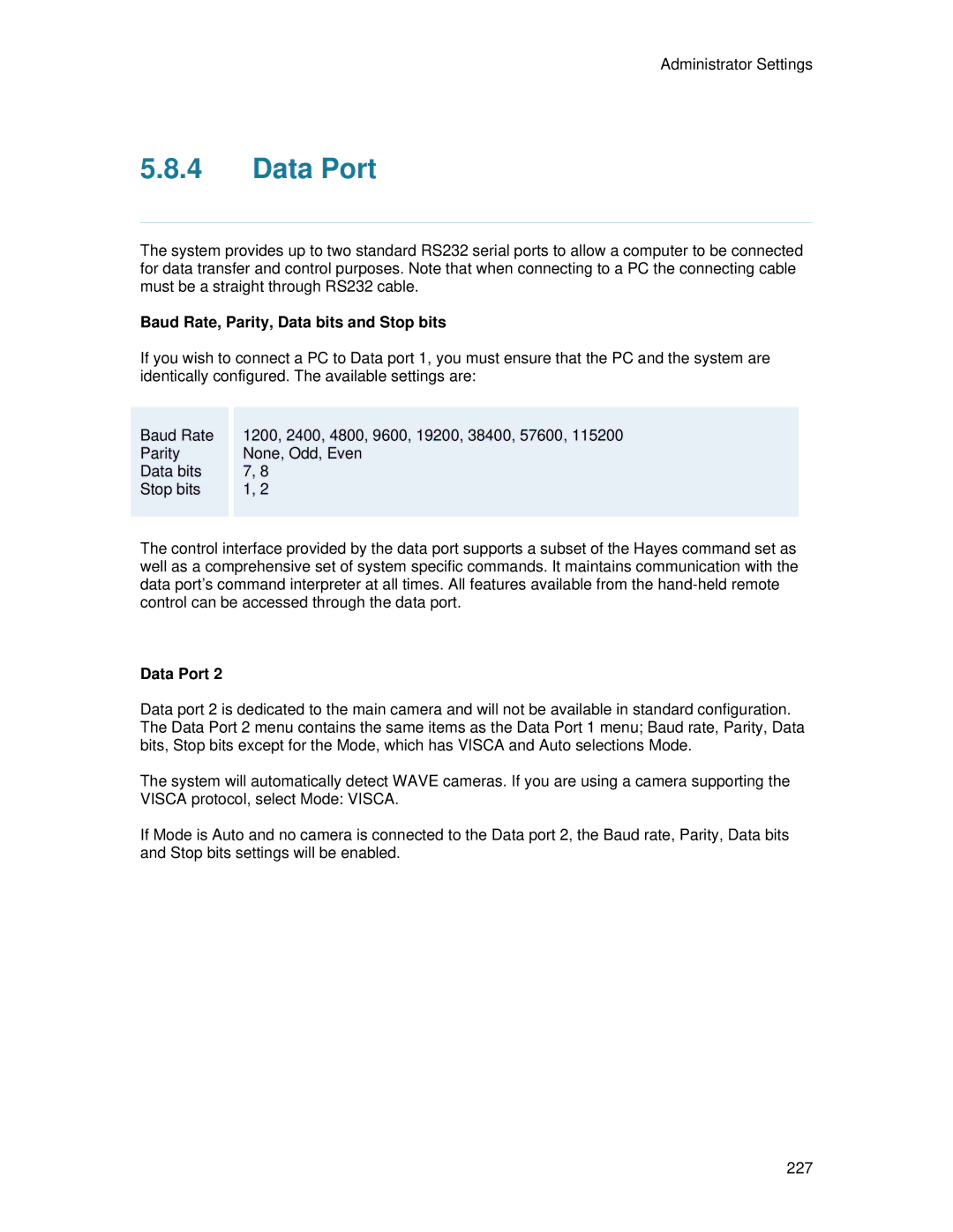 TANDBERG 7000 MXP user manual Data Port, Baud Rate, Parity, Data bits and Stop bits 