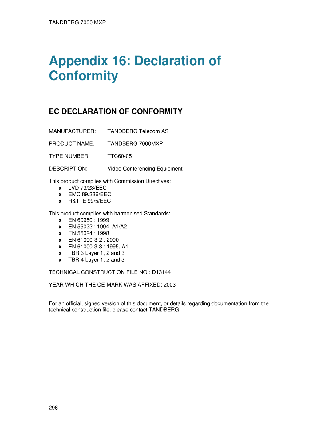 TANDBERG 7000 MXP user manual Appendix 16 Declaration of Conformity, EC Declaration of Conformity 