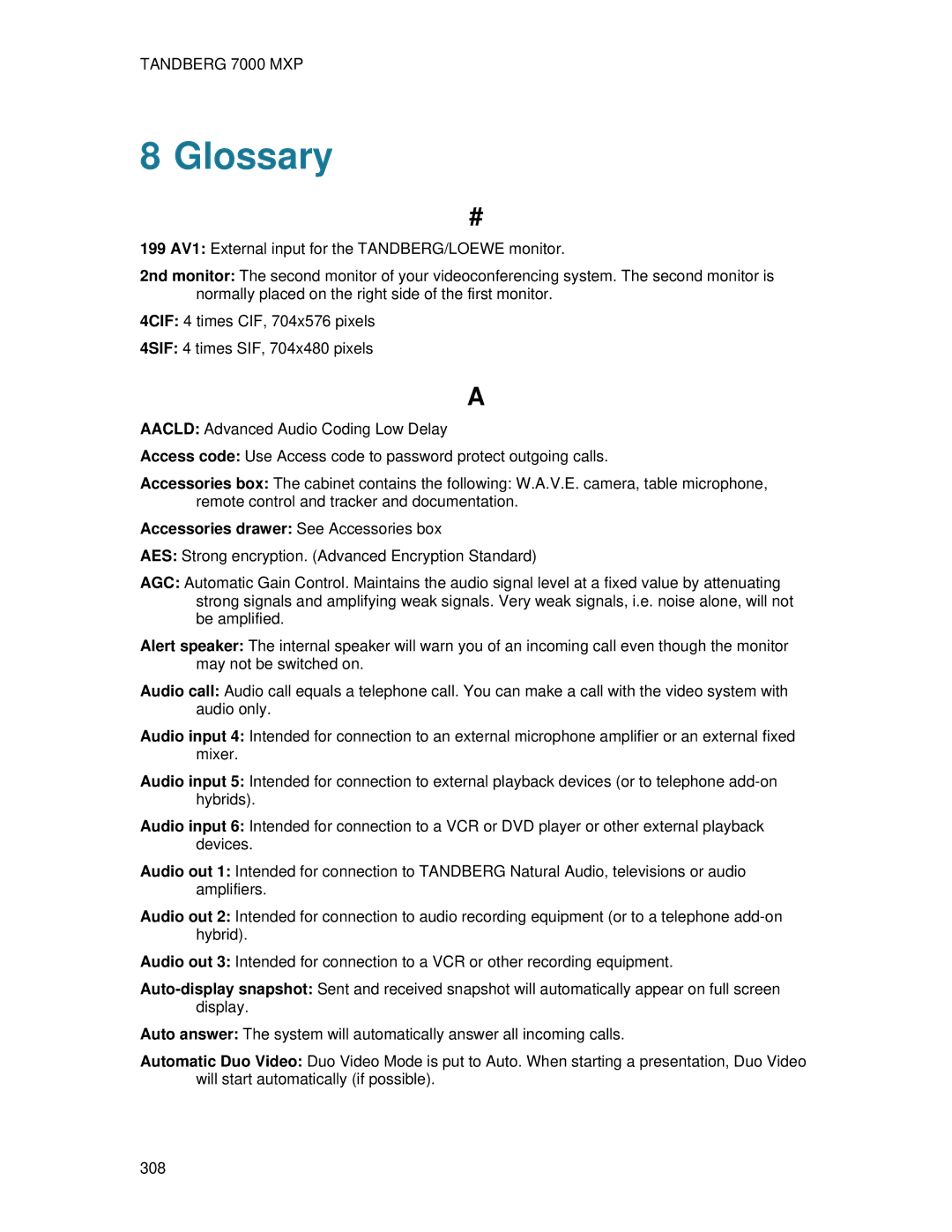 TANDBERG 7000 MXP user manual Glossary, Accessories drawer See Accessories box 