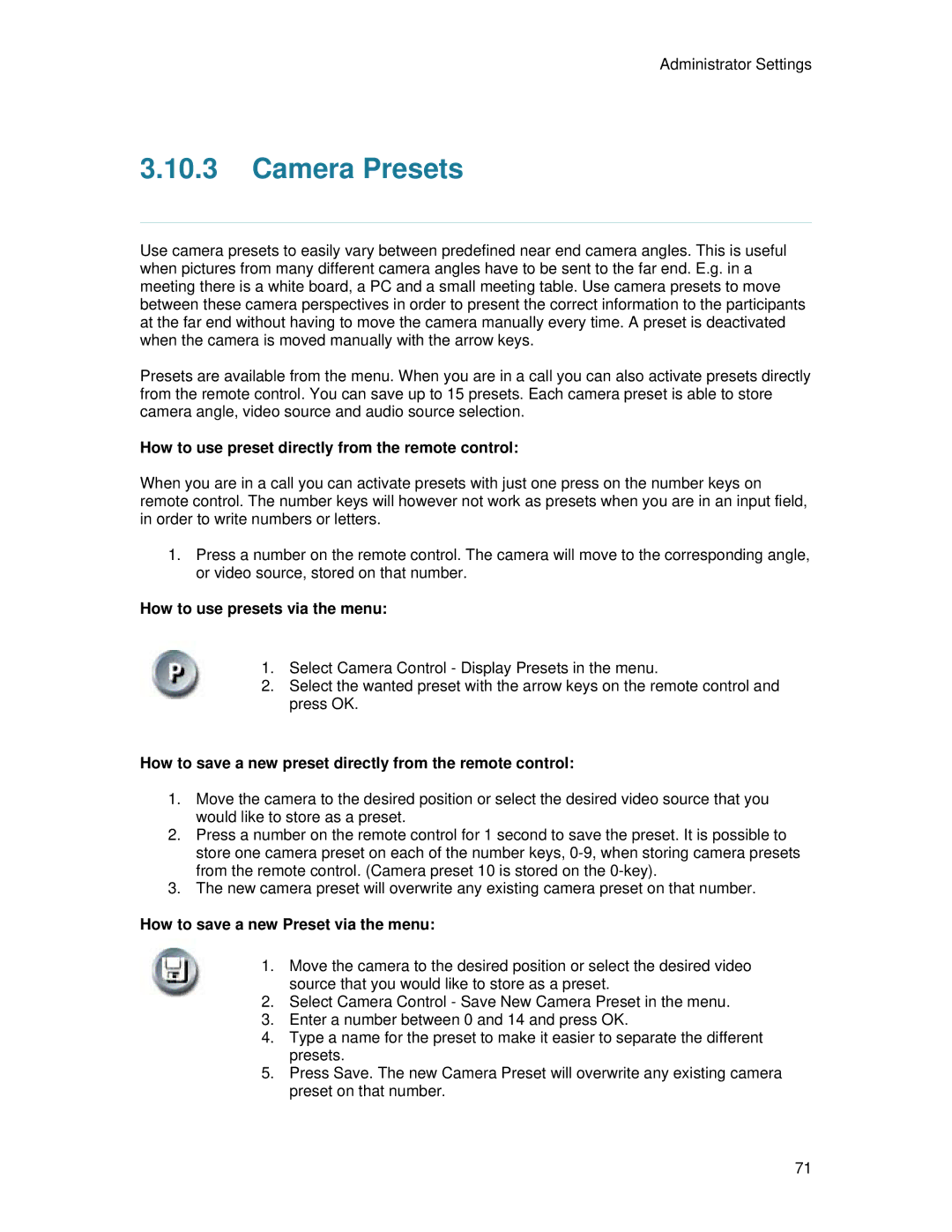 TANDBERG 7000 MXP Camera Presets, How to use preset directly from the remote control, How to use presets via the menu 