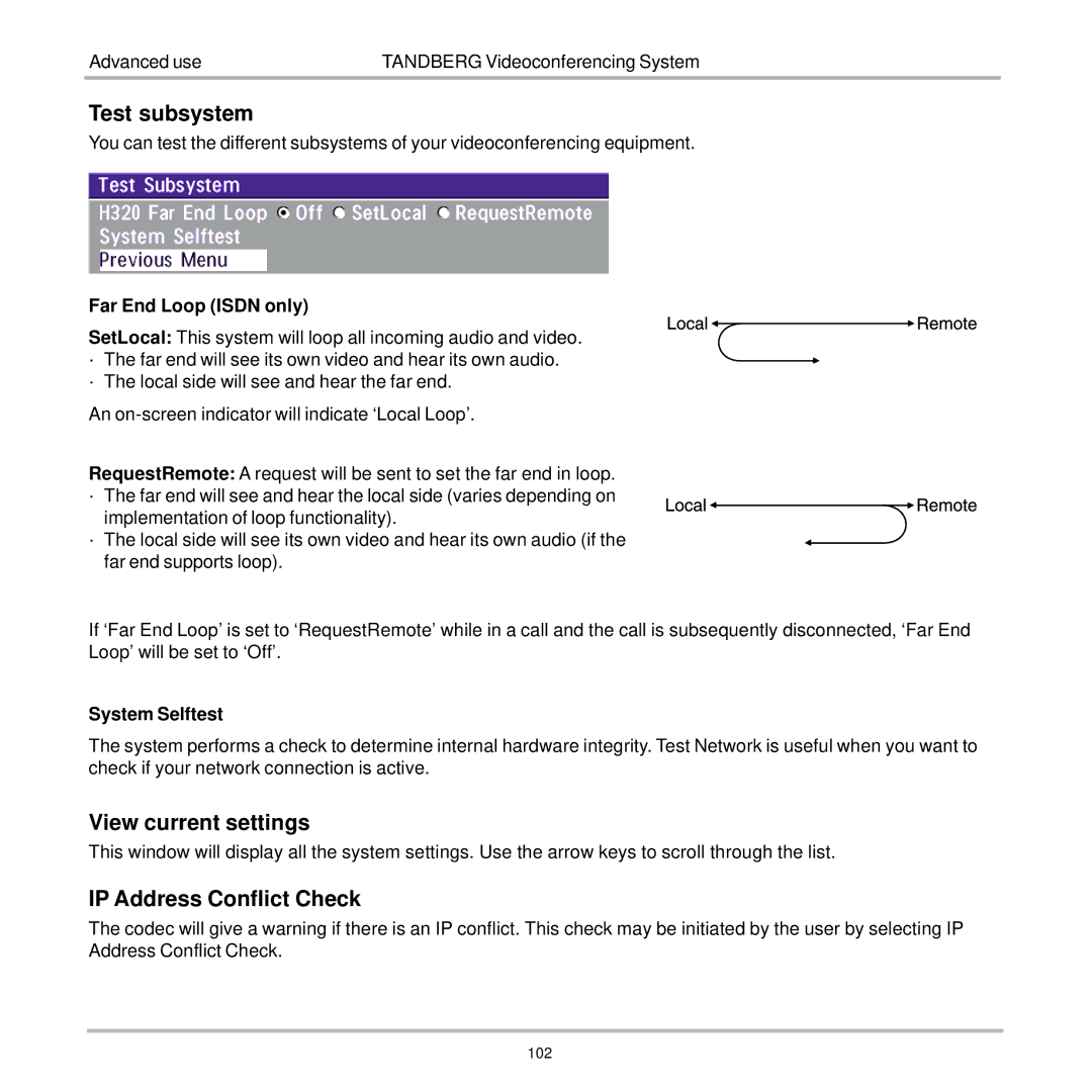 TANDBERG 7000 Test subsystem, View current settings, IP Address Conflict Check, Far End Loop Isdn only, System Selftest 