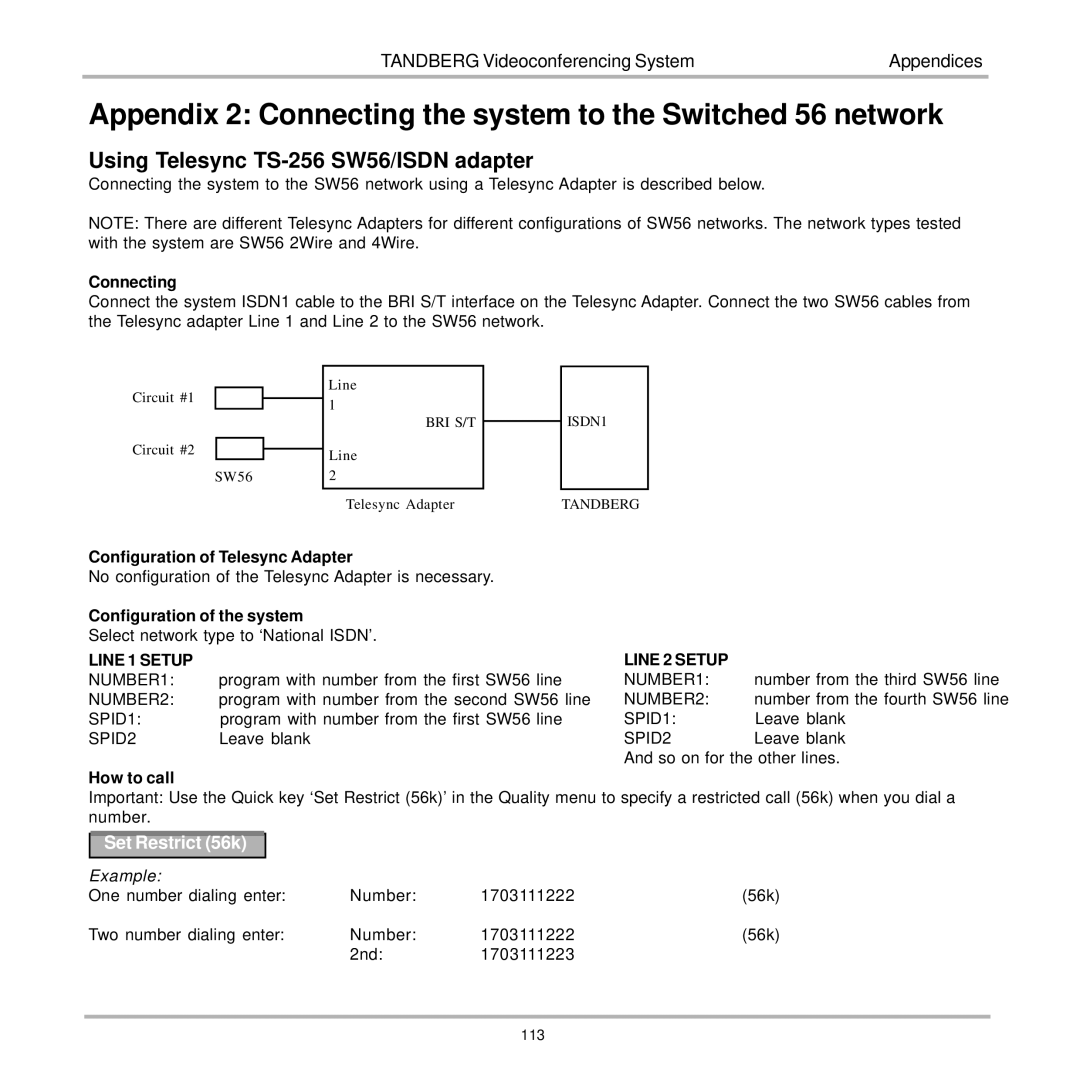 TANDBERG 7000 Appendix 2 Connecting the system to the Switched 56 network, Using Telesync TS-256 SW56/ISDN adapter 