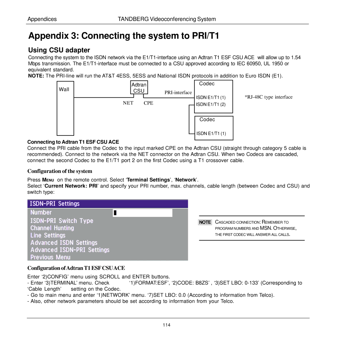 TANDBERG 7000 user manual Appendix 3 Connecting the system to PRI/T1, Using CSU adapter 