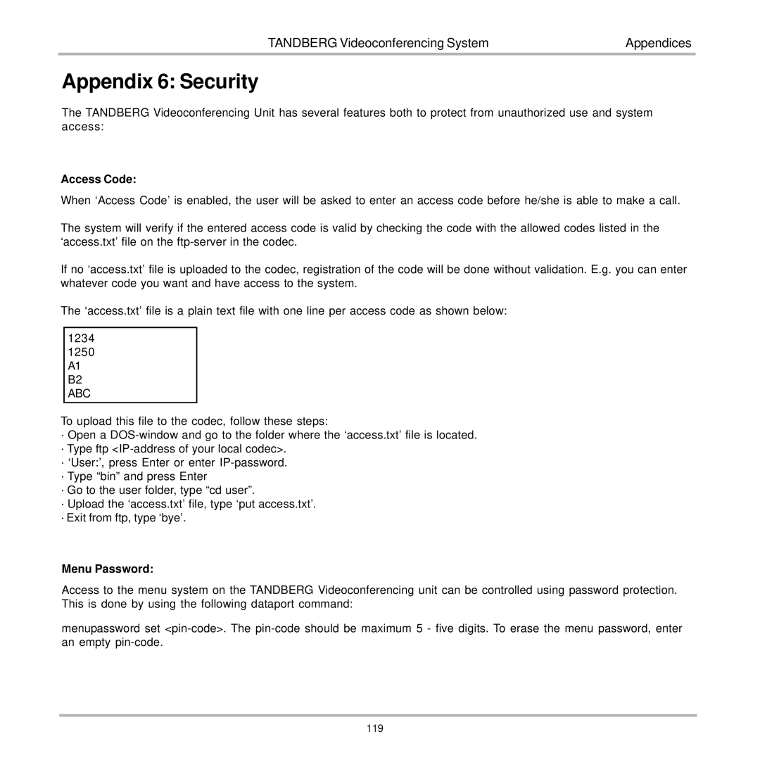 TANDBERG 7000 user manual Appendix 6 Security, Access Code 