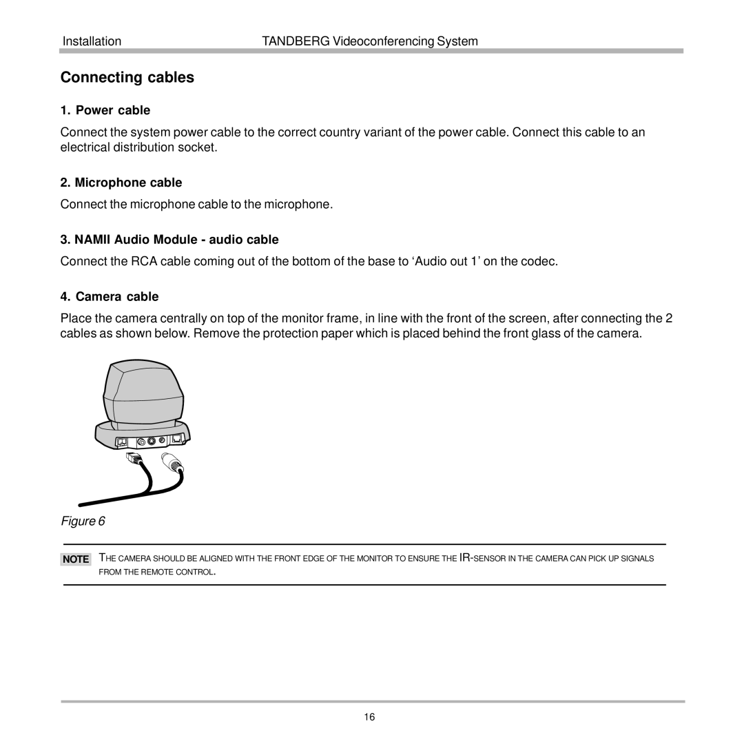 TANDBERG 7000 user manual Connecting cables, Power cable, Microphone cable, Namii Audio Module audio cable, Camera cable 