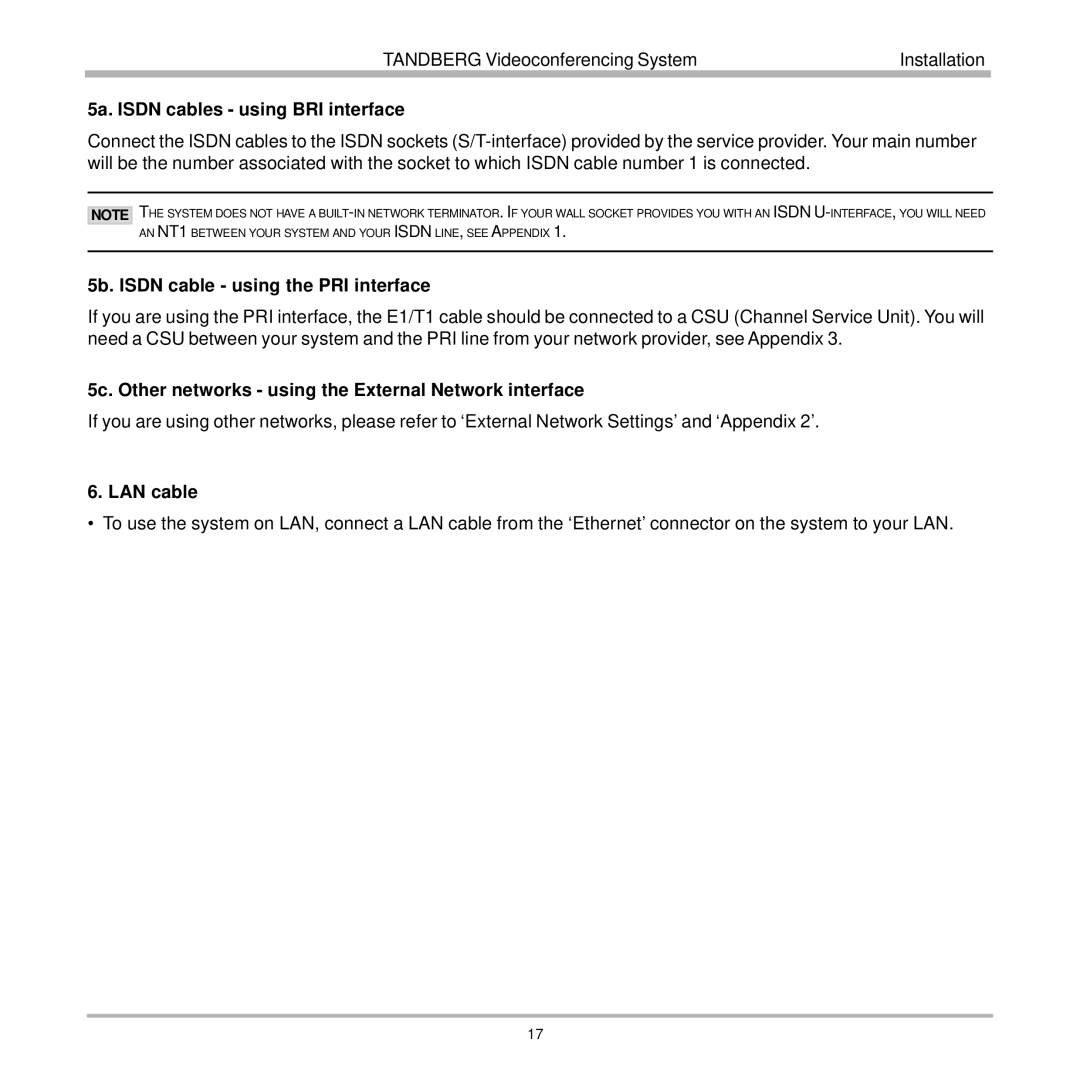 TANDBERG 7000 user manual 5a. Isdn cables using BRI interface, 5b. Isdn cable using the PRI interface, LAN cable 