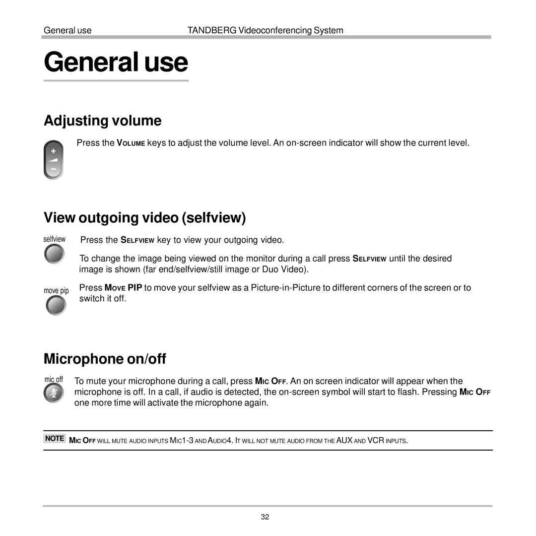 TANDBERG 7000 user manual Adjusting volume, View outgoing video selfview, Microphone on/off 